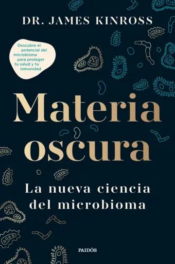 Materia oscura "La nueva ciencia del microbioma"