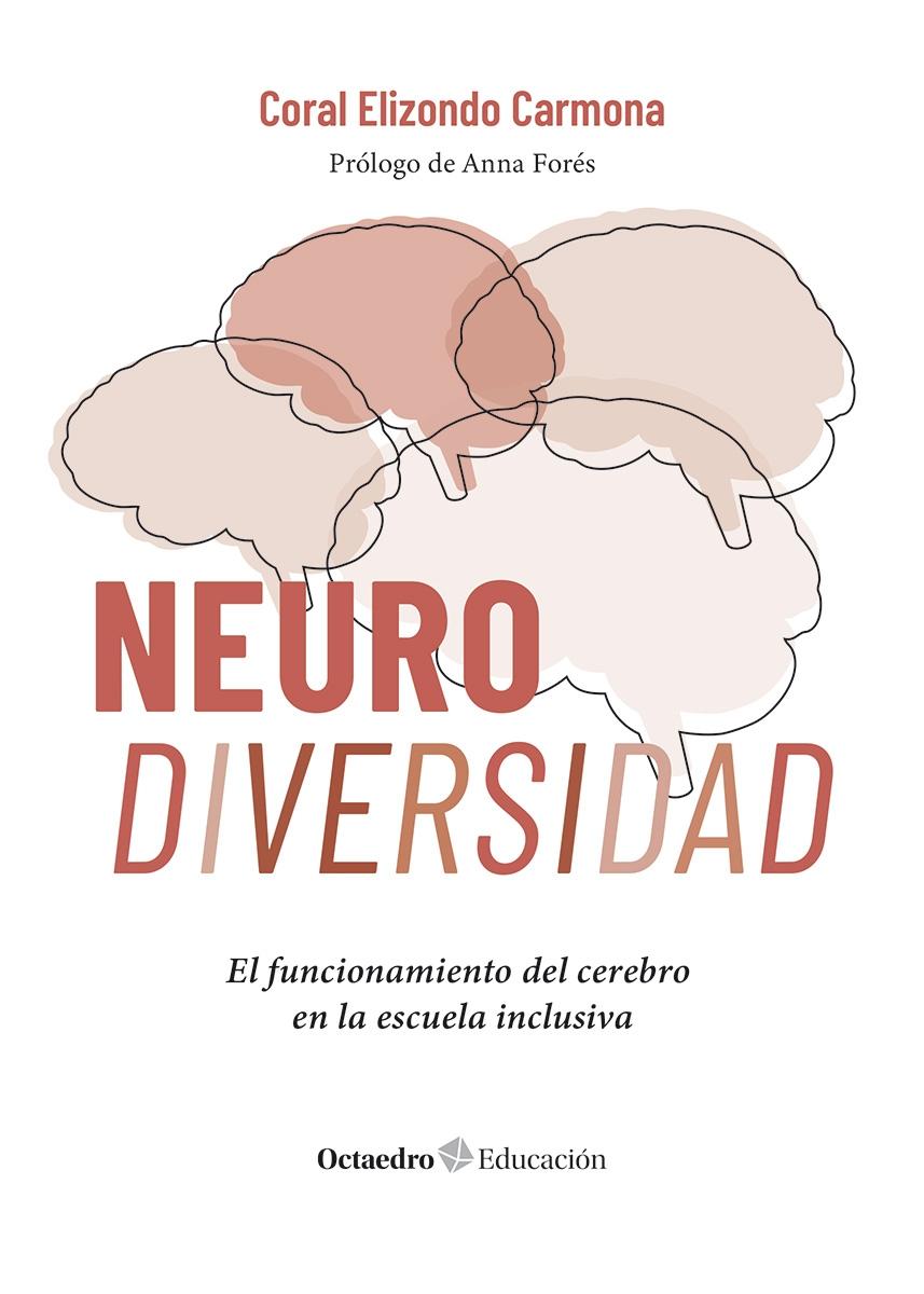 Neurodiversidad "El funcionamiento del cerebro en la escuela inclusiva"