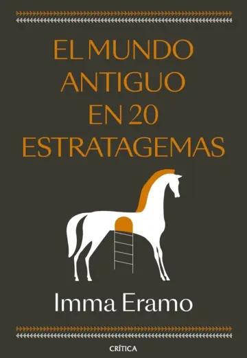 El mundo antiguo en 20 estratagemas