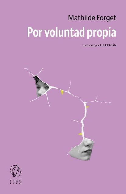 Por voluntad propia