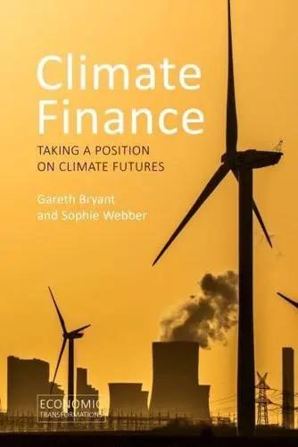 Climate Finance "Taking a Position on Climate Futures"