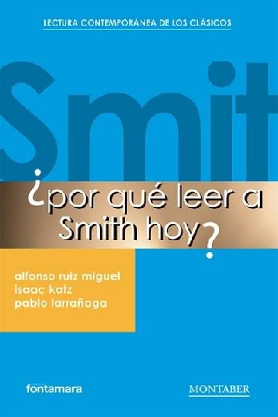 ¿Por qué leer a Smith hoy?