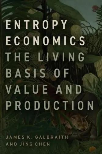 Entropy Economics "The Living Basis of Value and Production"