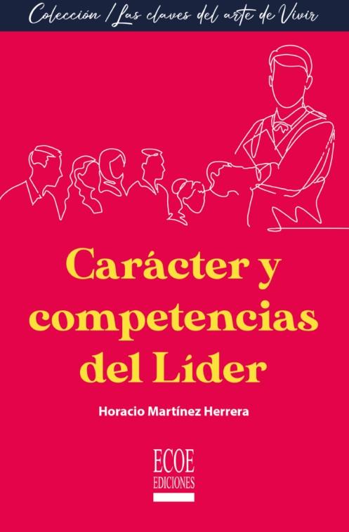 Carácter y competencias de líder