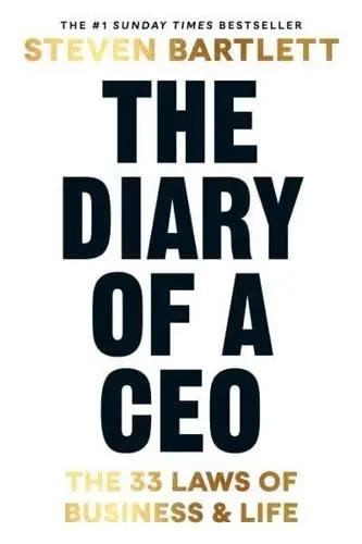 The Diary of a CEO "The 33 Laws of Business & Life"