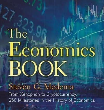 The Economics Book "From Xenophon to Cryptocurrency, 250 Milestones in the History of Economics"