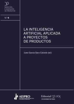 La inteligencia artificial aplicada a proyectos de productos