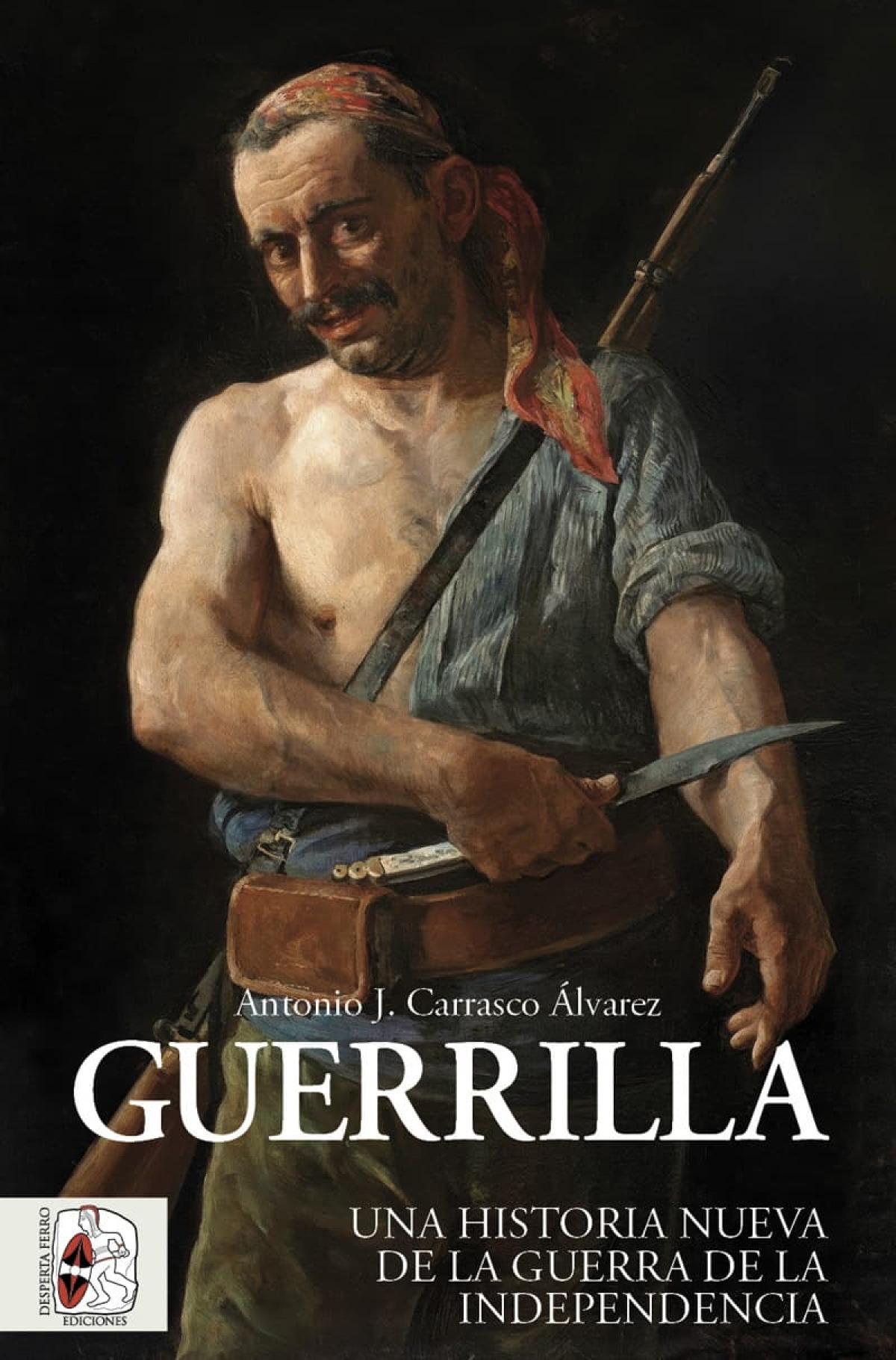 Guerrilla "Una historia nueva de la Guerra de la Independencia"