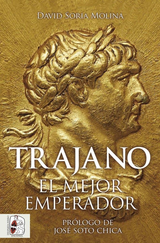 Trajano "El mejor emperador romano"