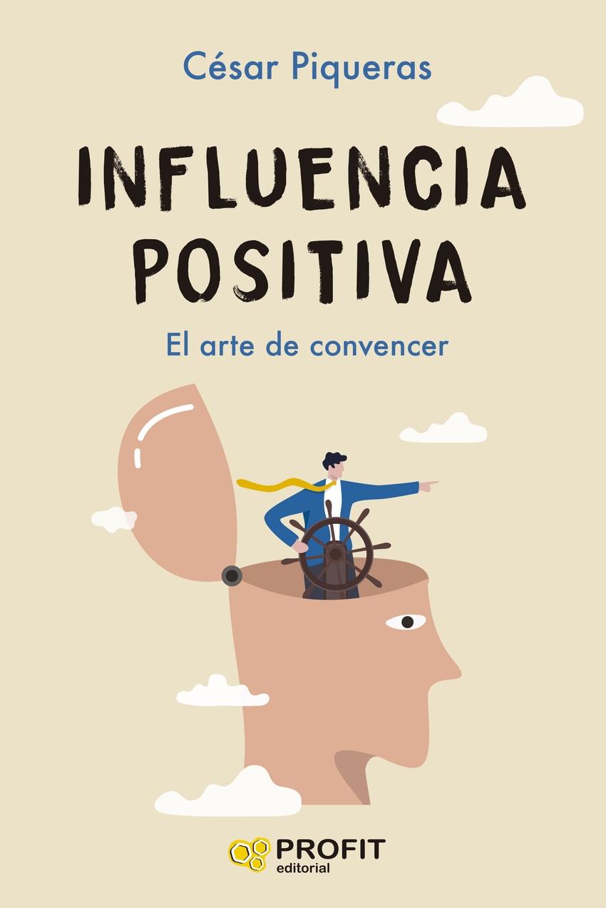 Influencia positiva "El arte de convencer"