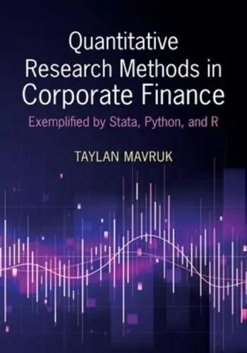 Quantitative Research Methods in Corporate Finance "Exemplified by Stata, Python, and R"