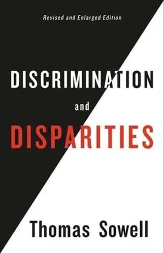 Discrimination and Disparities "Revised and enlarged edition"