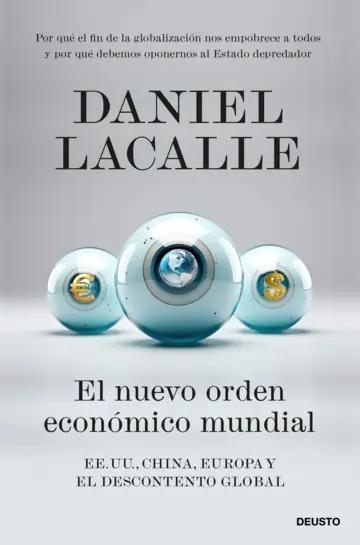 El nuevo orden económico mundial "EE. UU., China, Europa y el descontento global" El nuevo orden económico mundial "EE. UU., China, Europa y el descontento global"