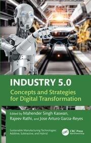 Industry 5.0 "Concepts and Strategies for Digital Transformation"