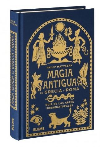 Magia antigua en Grecia y Roma "Guía sobre las artes sobrenaturales"
