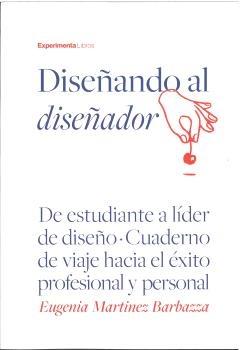 Diseñanado al diseñador
