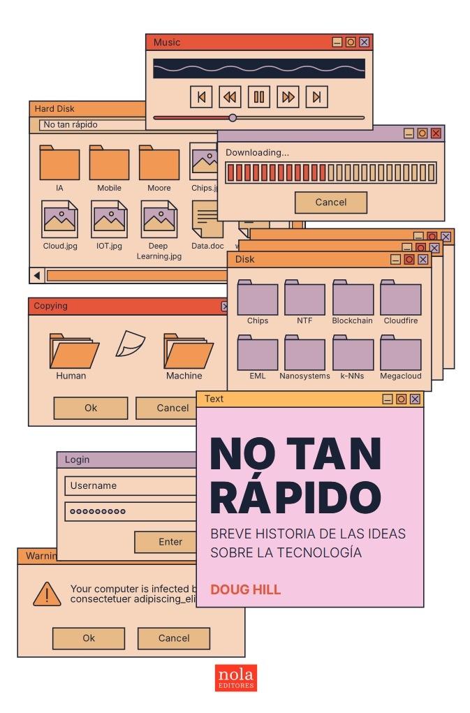 No tan rápido "Breve historia de las ideas sobre la tecnología"
