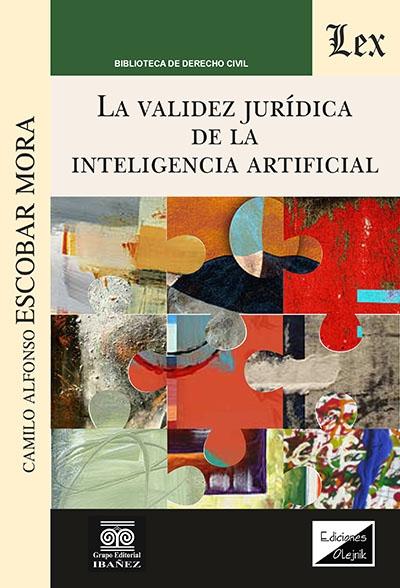 La validez jurídica de la Inteligencia Artificial