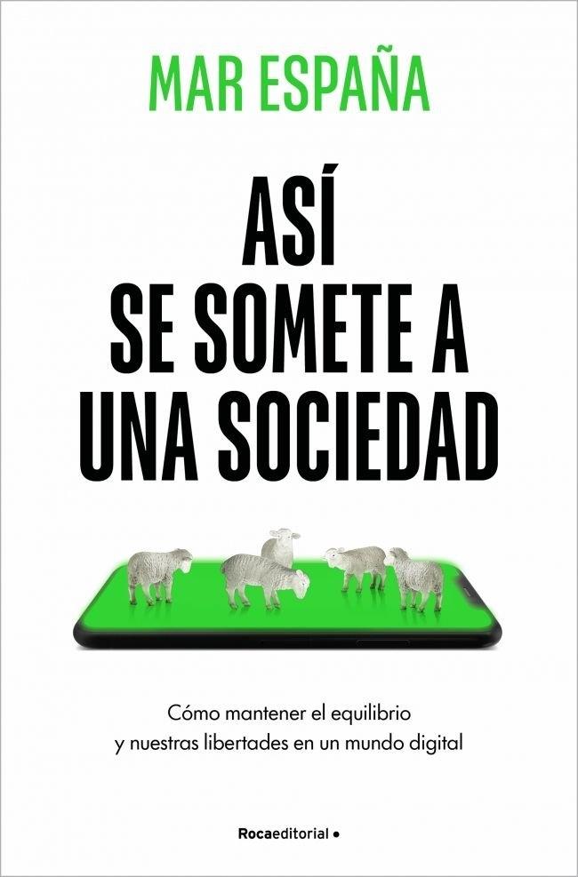Así se somete a una sociedad "La amenaza de los patrones adictivos de internet sobre nuestras libertades"