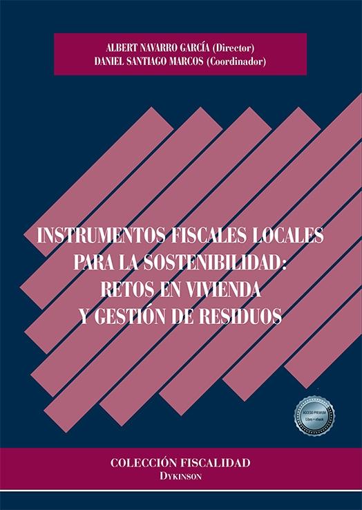 Instrumentos fiscales locales para la sostenibilidad: retos en vivienda y gestión de residuos