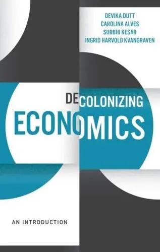 Decolonizing Economics "An Introduction"