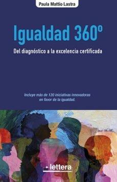 Igualdad 360º "Del diagnóstico a la excelencia certificada"