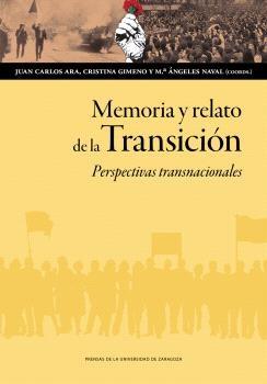 Memoria y relato de la Transición "Perspectivas transnacionales"