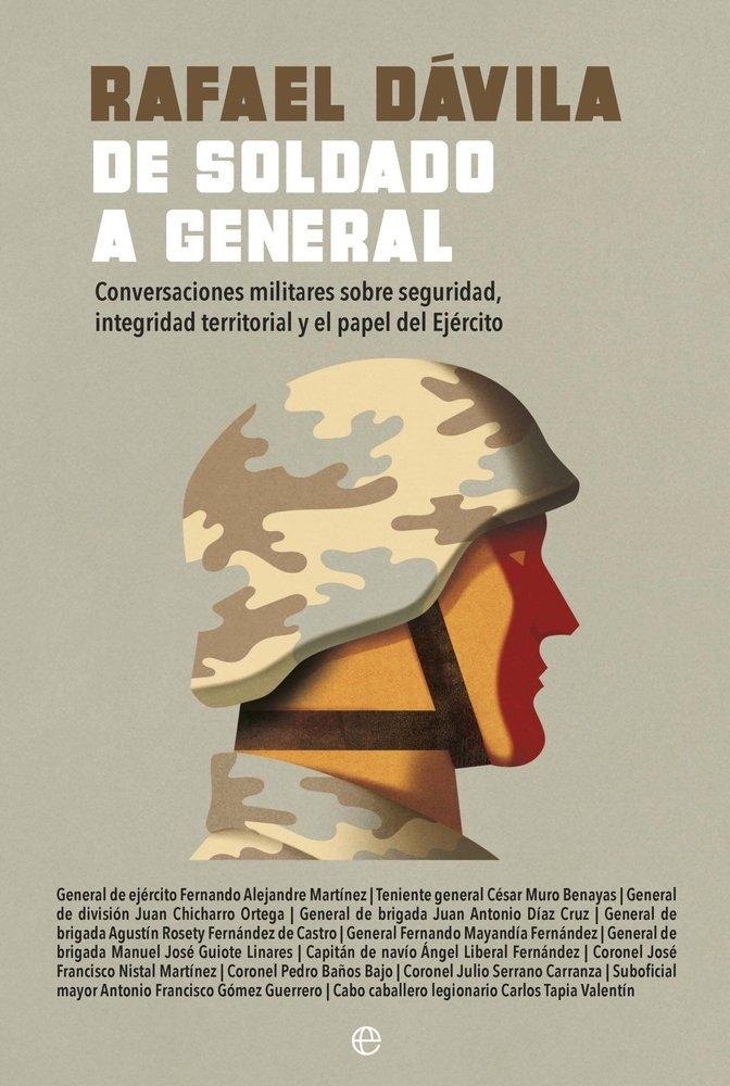 De soldado a general "Conversaciones militares sobre seguridad, integridad territorial y el papel del Ejército"