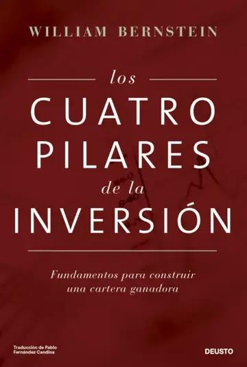 Los cuatro pilares de la inversión "Fundamentos para construir una cartera ganadora"