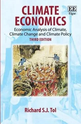 Climate Economics "Economic Analysis of Climate, Climate Change and Climate Policy"