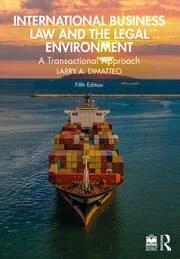 International Business Law and the Legal Environment "A Transactional Approach"