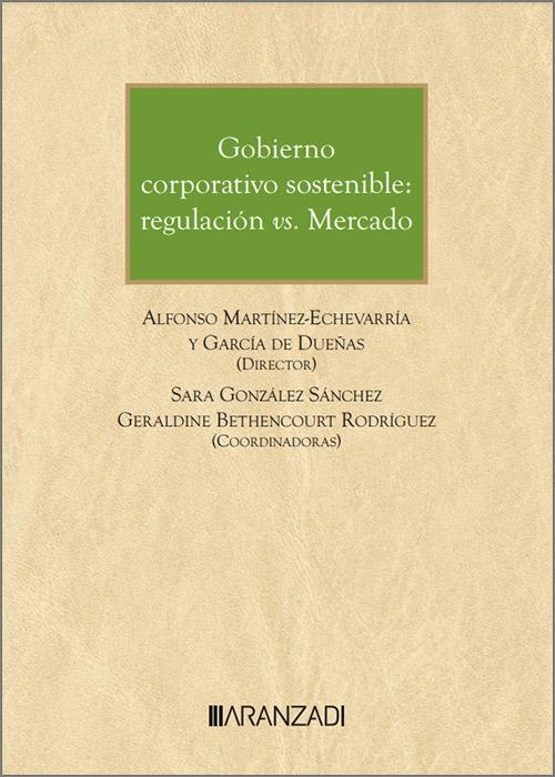 Gobierno corporativo sostenible: regulación vs. Mercado