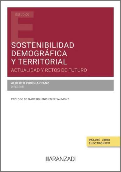 Sostenibilidad demográfica y territorial "Actualidad y retos de futuro"