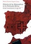 Historia de las Matemáticas en la Península ibérica "Desde la prehistoria al siglo XV"