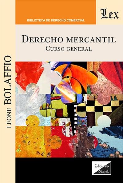 Derecho mercantil "Curso general"