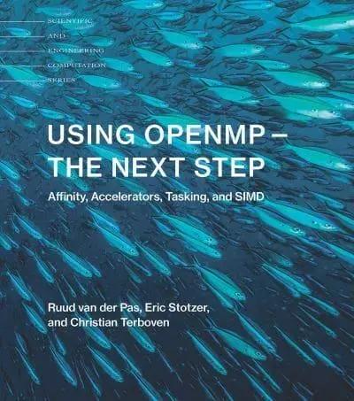 Using OpenMP-The Next Step "Affinity, Accelerators, Tasking, and SIMD"