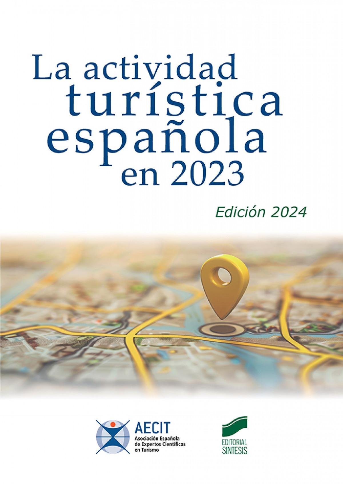 La actividad turística española en 2023 "Edición 2024"