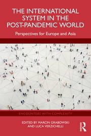 The International System in the Post-Pandemic World "Perspectives for Europe and Asia"