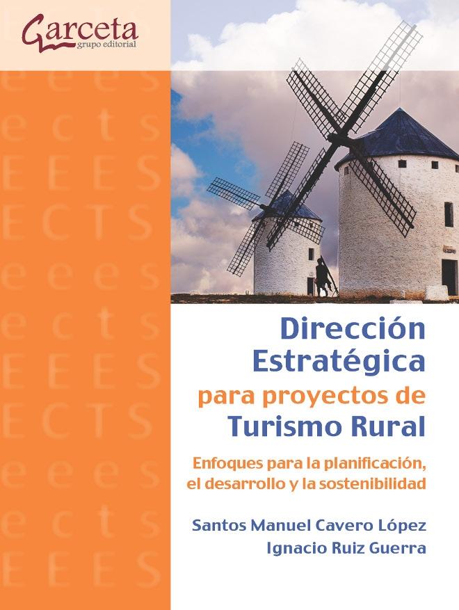 Dirección estratégica para proyectos de turismo rural