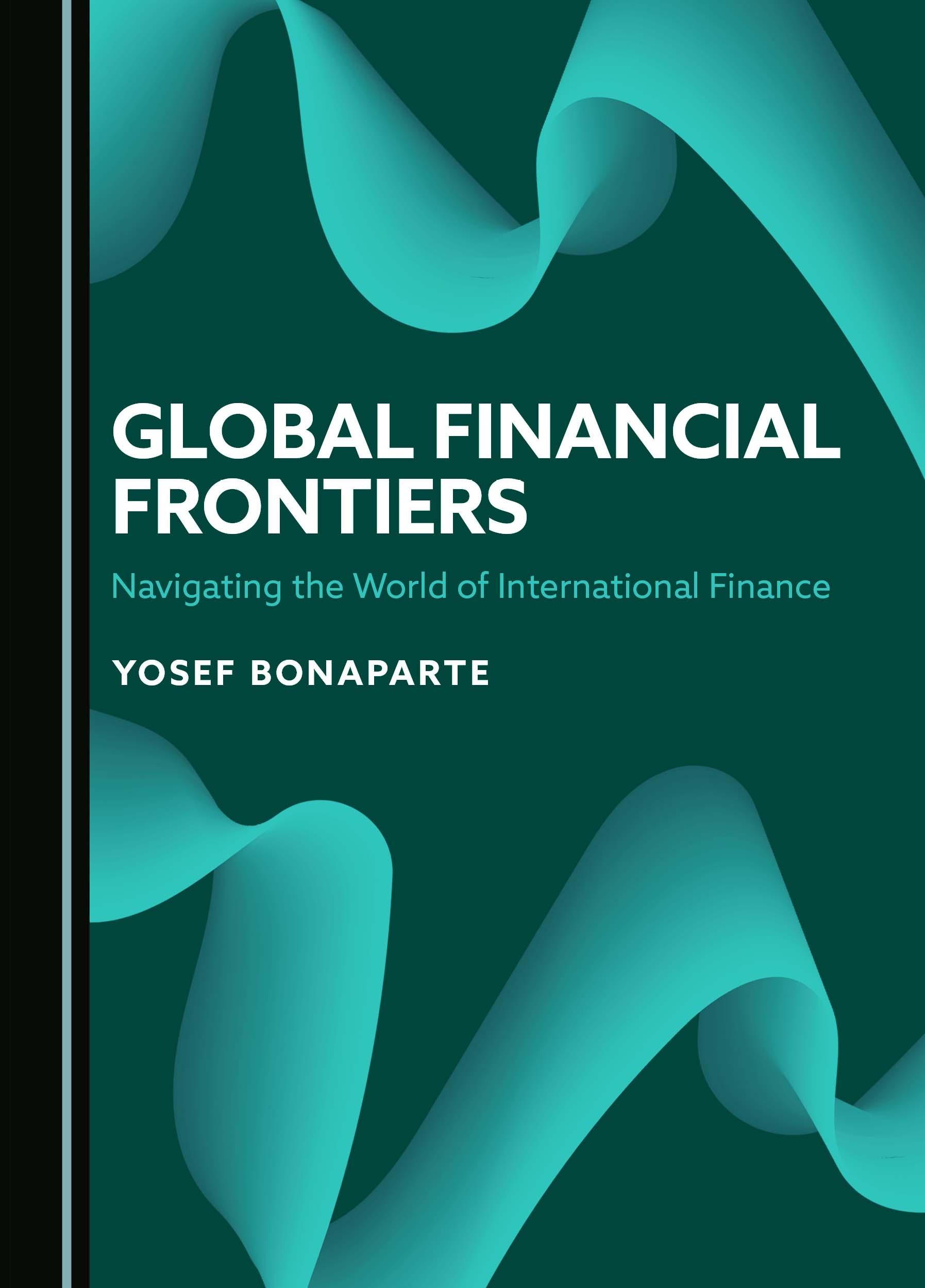 Global Financial Frontiers "Navigating the World of International Finance"