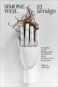 El arraigo "Preludio a una declaración de deberes para con los seres humanos"