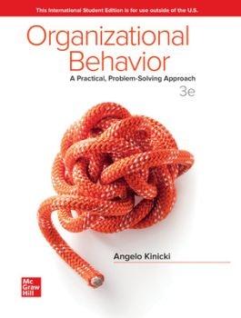 Organizational Behavior "A Practical, Problem-Solving Approach"