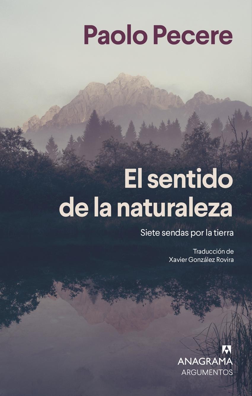 El sentido de la naturaleza "Siete sendas por la tierra"