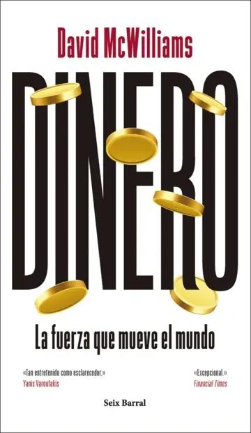 Dinero "La fuerza que mueve el mundo"