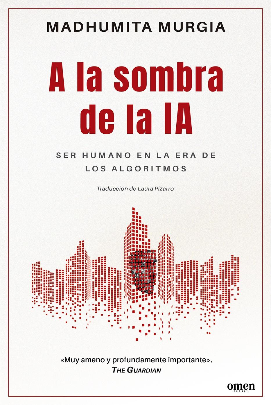A la sombra de la IA "Ser humano en la era de los algoritmos"