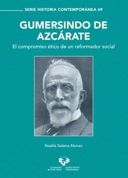 Gumersindo de Azcárate "El compromiso ético de un reformador social"