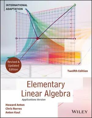 Elementary Linear Algebra "Application Version International Adaptation"