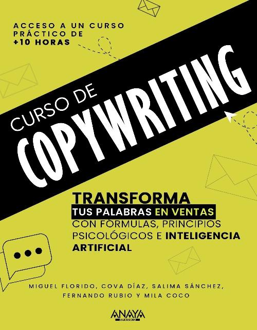 Curso de Copywriting "Transforma tus palabras en ventas, con fórmulas, principios psicológicos e Inteligencia Artificial"