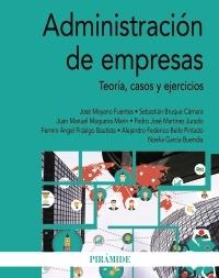Administración de empresas "Teoría, casos y ejercicios"