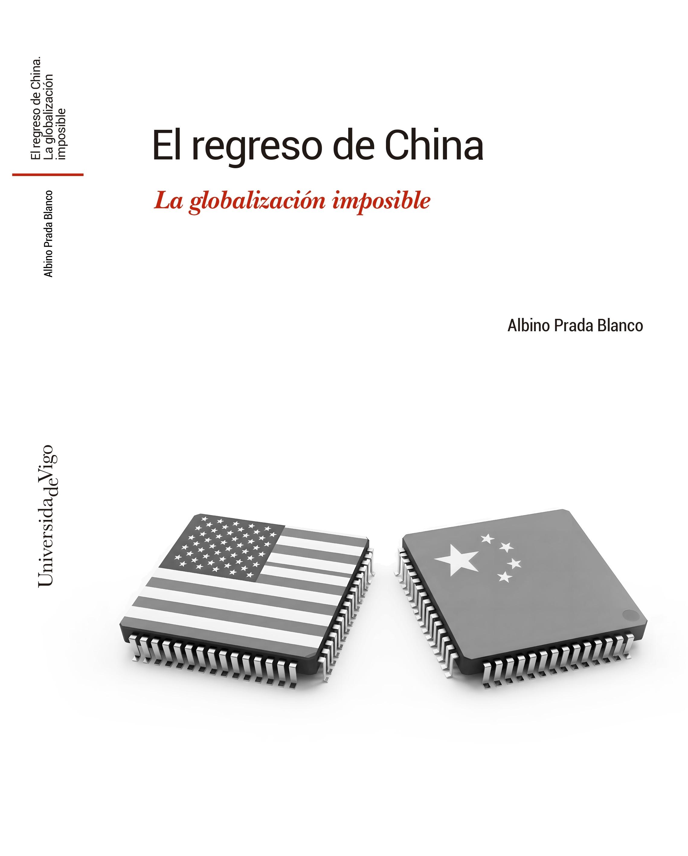 El regreso de China "La globalización imposible"
